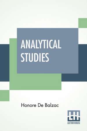 Analytical Studies de Honore De Balzac