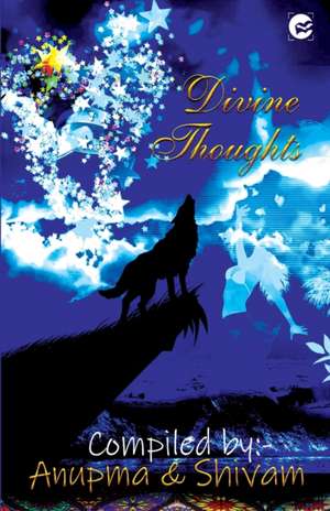 DIVINE THOUGHT de Shivam
