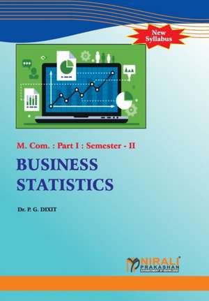 BUSINESS STATISTICS de P. G. Dixit