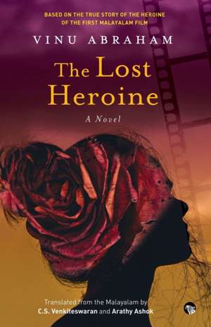 The Lost Heroine de Vinu Abraham