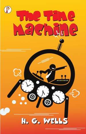 Wells, H: Time Machine