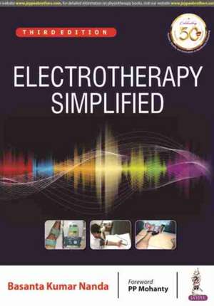 Electrotherapy Simplified de Basanta Kumar Nanda