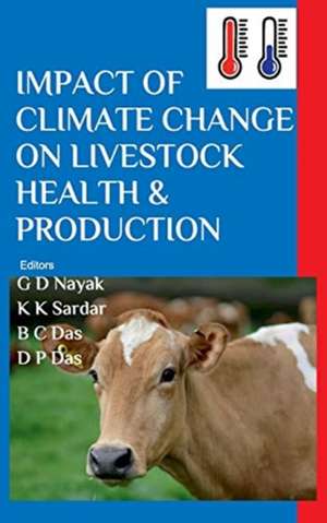 Impact of Climate Change on Livestock Health and Production de G D Nayak