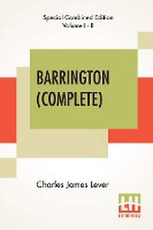 Barrington (Complete) de Charles James Lever