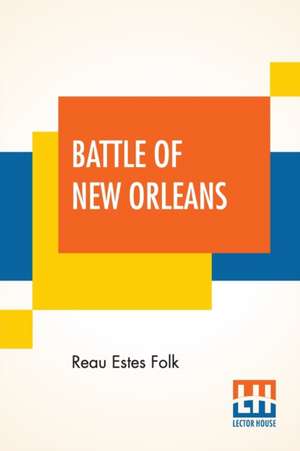 Battle Of New Orleans de Reau Estes Folk