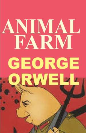 Animal Farm de George Orwell