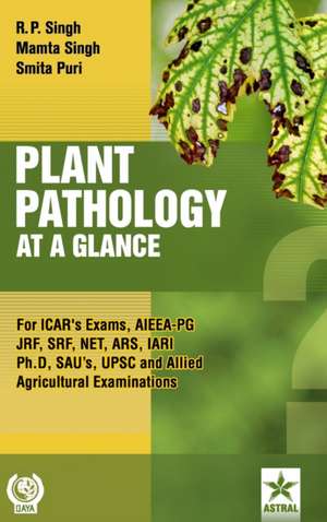 Plant Pathology at a Glance de R. P. Singh