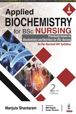 Applied Biochemistry for BSc Nursing de Manjula Shantaram