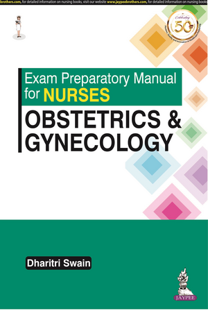 Exam Preparatory Manual for Nurses: Obstetrics & Gynecology de Dharitri Swain