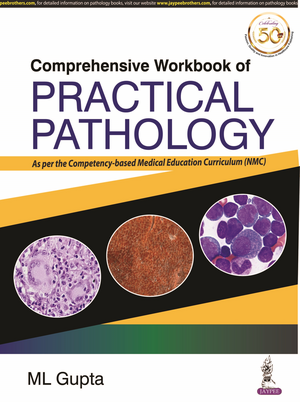 Comprehensive Workbook of Practical Pathology de ML Gupta