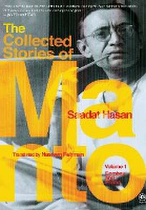 THE COLLECTED STORIES OF SAADAT HASAN MANTO de Nasreen Rehman