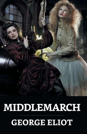Eliot, G: Middlemarch