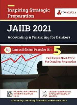 Accounting and Finance for Bankers - JAIIB Exam 2023 (Paper 2) - 5 Full Length Mock Tests (Solved Objective Questions) with Free Access to Online Tests de Edugorilla Prep Experts