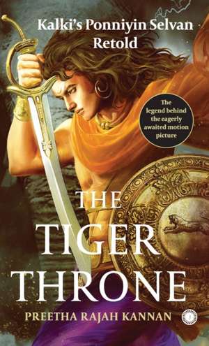 The Tiger Throne de Preetha Rajah Kannan