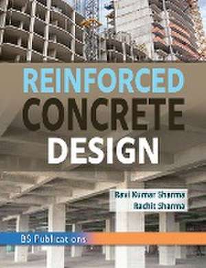 Reinforced Concrete Design de Ravi Kumar Sharma