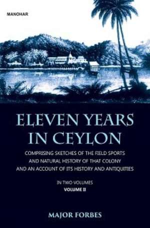 Eleven Years in Ceylon de Jonathan Forbes