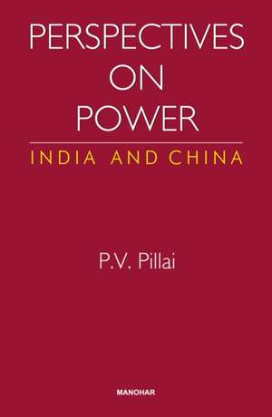 Perspectives on Power de Padmanabh Vijai Pillai