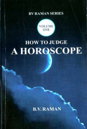 How to Judge A Horoscope de B. V. Raman