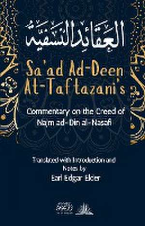 Commentary on the Creed of Najm ad-Din al-Nasafi de Sa'ad Ad-Deen At-Taftazani