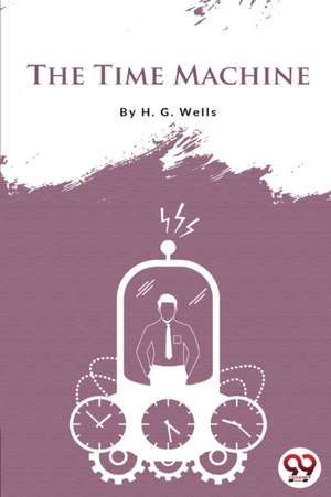 The Time Machine de H. G. Wells