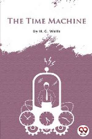 Time Machine de H. G. Wells