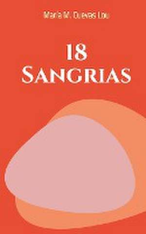 18 Sangrias de María M. Cuevas Lou