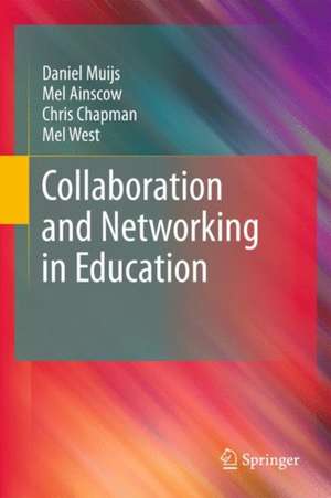 Collaboration and Networking in Education de Daniel Muijs