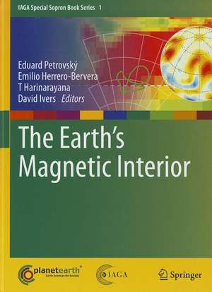 The Earth's Magnetic Interior de Eduard Petrovský