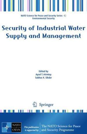 Security of Industrial Water Supply and Management de Aysel T. Atimtay