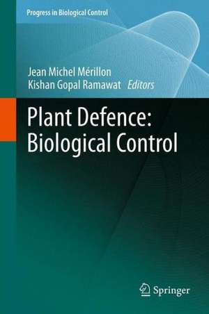 Plant Defence: Biological Control de Jean Michel Mérillon