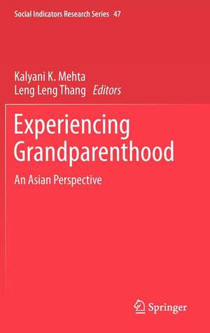 Experiencing Grandparenthood: An Asian Perspective de Kalyani K. Mehta
