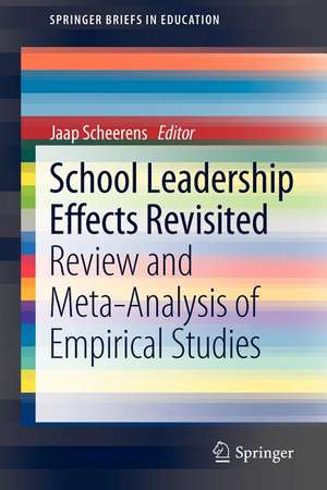 School Leadership Effects Revisited: Review and Meta-Analysis of Empirical Studies de Jaap Scheerens