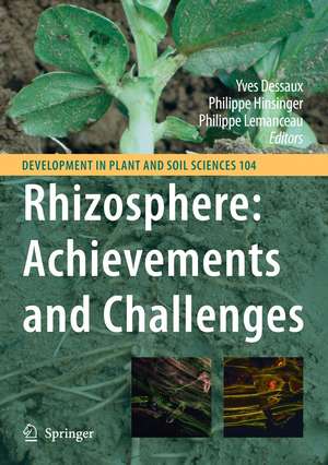 Rhizosphere: Achievements and Challenges de Yves Dessaux