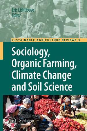 Sociology, Organic Farming, Climate Change and Soil Science de Eric Lichtfouse