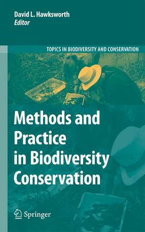 Methods and Practice in Biodiversity Conservation de David Leslie Hawksworth