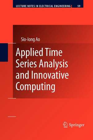 Applied Time Series Analysis and Innovative Computing de Sio Iong Ao