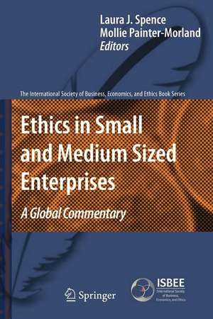 Ethics in Small and Medium Sized Enterprises: A Global Commentary de Laura Spence