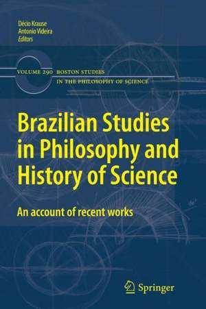 Brazilian Studies in Philosophy and History of Science: An account of recent works de Décio Krause