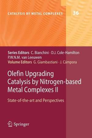 Olefin Upgrading Catalysis by Nitrogen-based Metal Complexes II: State of the art and Perspectives de Giuliano GIAMBASTIANI