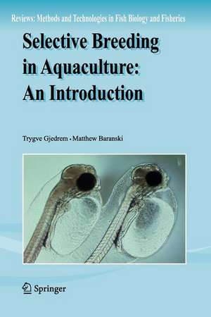 Selective Breeding in Aquaculture: an Introduction de Trygve Gjedrem