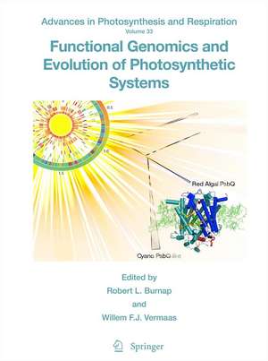 Functional Genomics and Evolution of Photosynthetic Systems de Robert Burnap