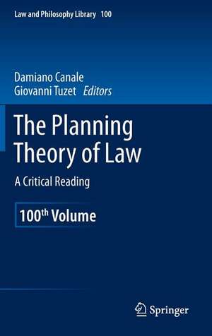 The Planning Theory of Law: A Critical Reading de Damiano Canale