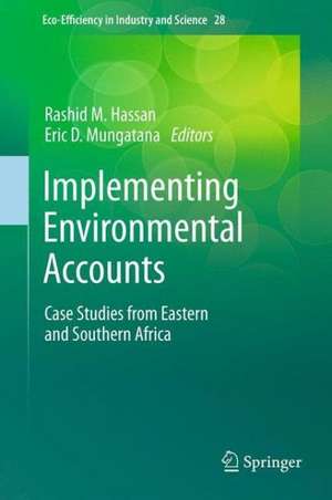 Implementing Environmental Accounts: Case Studies from Eastern and Southern Africa de Rashid M. Hassan
