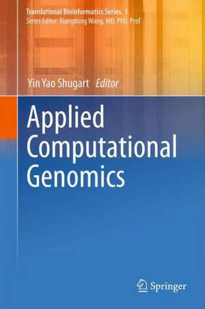 Applied Computational Genomics de Yin Yao Shugart