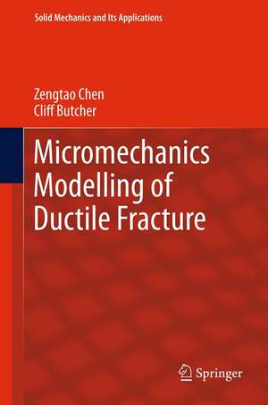 Micromechanics Modelling of Ductile Fracture de Zengtao Chen