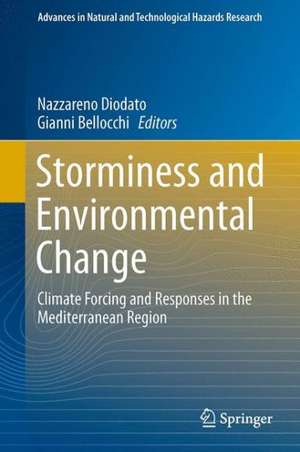 Storminess and Environmental Change: Climate Forcing and Responses in the Mediterranean Region de Nazzareno Diodato