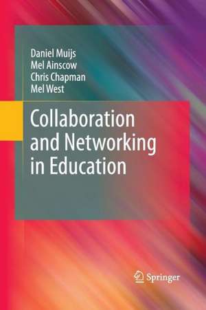 Collaboration and Networking in Education de Daniel Muijs