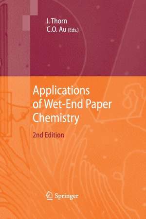 Applications of Wet-End Paper Chemistry de Ian Thorn