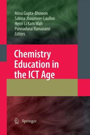 Chemistry Education in the ICT Age de Minu Gupta Bhowon