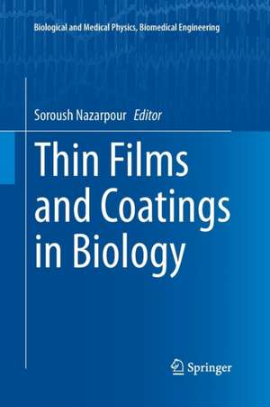 Thin Films and Coatings in Biology de Soroush Nazarpour